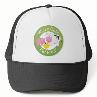 We're Cute, Eat Fruit hat