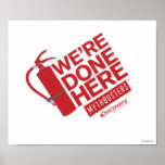 We're Done Here Poster posters