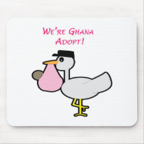 We're Ghana Adopt girl mousepads