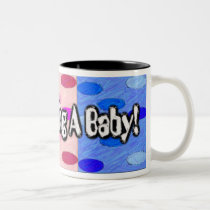 We're Having A Baby 1 Mug mugs