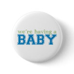 We're Having a Baby!