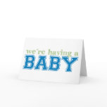We're Having a Baby!