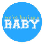 We're Having a Baby!