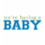 We're Having a Baby
