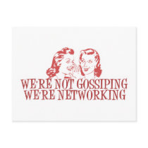 We're Not Gossiping Were Networking Post Card
