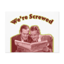We're Screwed postcards by TShirtLitter We're Screwed postcards
