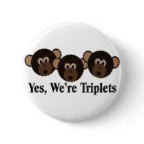 We're Triplets  Monkeys buttons