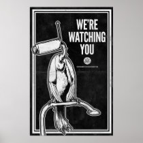We're Watching You posters
