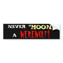 Werewolf 'Moon' bumper stickers by Renn_Fare Werewolf 'Moon' bumper stickers
