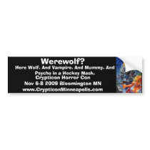 WEREWOLF painted COVER, Werewolf?, Crypticon Ho... bumper stickers