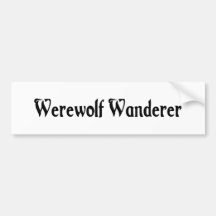 Werewolf Wanderer Bumper Sticker