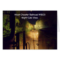 West Chester Railroad #1803 From The Cab View cards