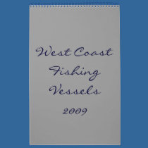 West Coast Fishing Vessels - Customized calendars