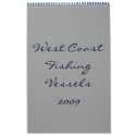 West Coast Fishing Vessels - Customized calendars by NewfieDish West Coast Fishing Vessels - Customized calendars