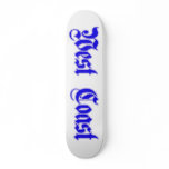 West Coast -- Skateboard