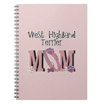 West Highland Terrier MOM Spiral Note Books