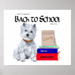 West Highland White Terrier Back to School Posters
