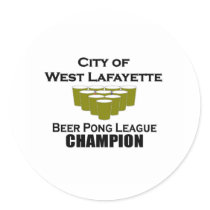 West Lafayette Beer Pong Champion stickers by bartstshirts West Lafayette Beer Pong Champion stickers