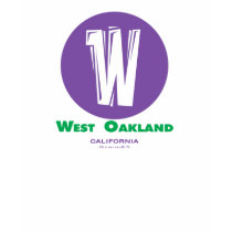 West Oakland t-shirts by Gemini65 West Oakland t-shirts