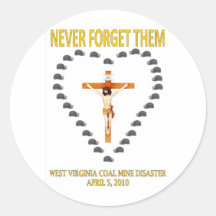 WEST VIRGINIA COAL MINE DISASTER ROUND STICKER