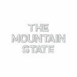 WEST VIRGINIA THE MOUNTAIN STATE