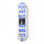 WESTCOASTBLOCCMOBBSTERZ,SKATEBOARD/HOOD