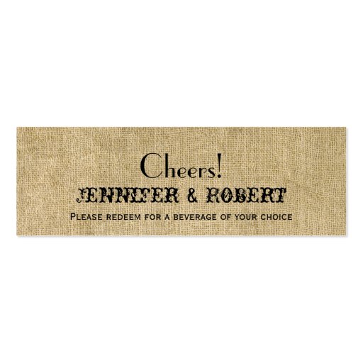 Western Burlap Wedding Drink Tickets Business Card Templates (front side)