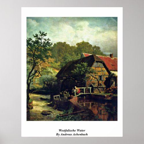 Westfalische Water By Andreas Achenbach Print