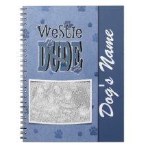 Westie DUDE Notebook