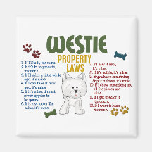 Westie Property Laws 4 Refrigerator Magnets
