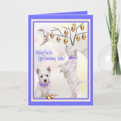 http://rlv.zcache.com/westie_puppy_eggs_traordinary_easter_wishes_card-p137117068407011072bfjn0_400.jpg