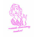 Westside Elementary Teacher! t-shirts by daveshirtz Westside Elementary Teacher! t-shirts