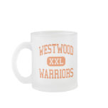 Westwood - Warriors - High School - Mesa Arizona mugs