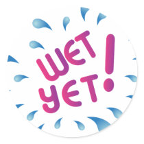 Wet Yet stickers