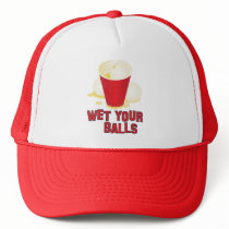 Wet your Balls. Hat