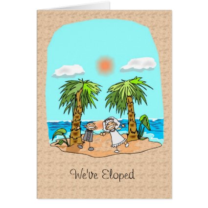 We've Eloped Announcement Greeting Cards