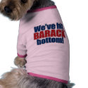 We've hit BARACK bottom! pet clothing