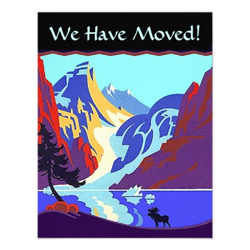 We've I've Moved Announcement Alaska Canada Idaho