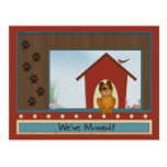 We've Moved Cute Doghouse with Paw Prints Post Cards