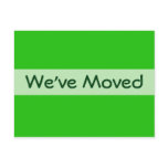 We've Moved green postcards