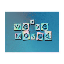 We've Moved postcards