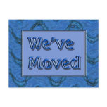 We've Moved Post Cards