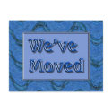 We've Moved postcards