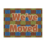 We've Moved Post Card