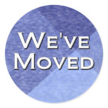 We've Moved Round Sticker
