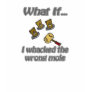 whack a mole t shirts