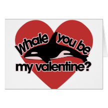 Whale you be my Valentine Greeting Cards