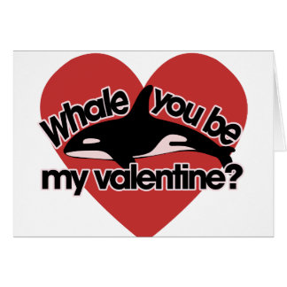 Whale you be my Valentine Greeting Cards