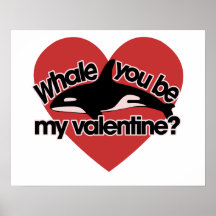 Whale you be my Valentine Poster