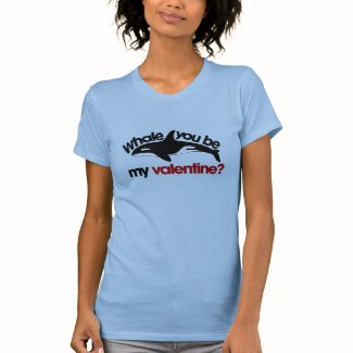 Whale you be my Valentine Tshirts